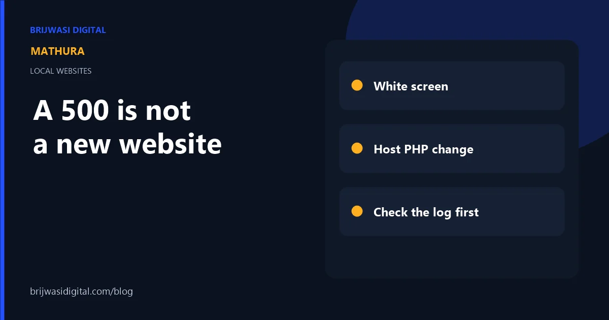 Notes on a 500 error or white screen on a Mathura business website